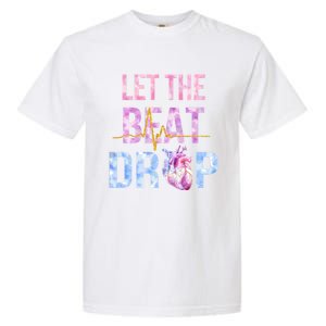 Let The Beat Drop Adenosine Funny Nurses Heartbeat Nursing Gift Garment-Dyed Heavyweight T-Shirt