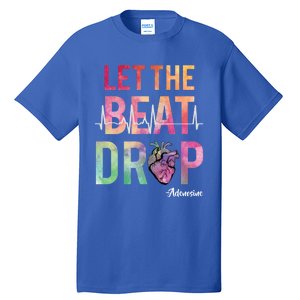 Let The Beat Drop Adenosine Funny Rn Nurses Heartbeat Cute Gift Tall T-Shirt