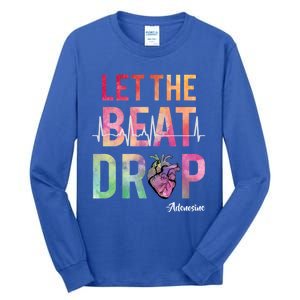 Let The Beat Drop Adenosine Funny Rn Nurses Heartbeat Cute Gift Tall Long Sleeve T-Shirt