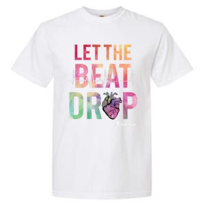 Let The Beat Drop Adenosine Funny Rn Nurses Heartbeat Cute Gift Garment-Dyed Heavyweight T-Shirt