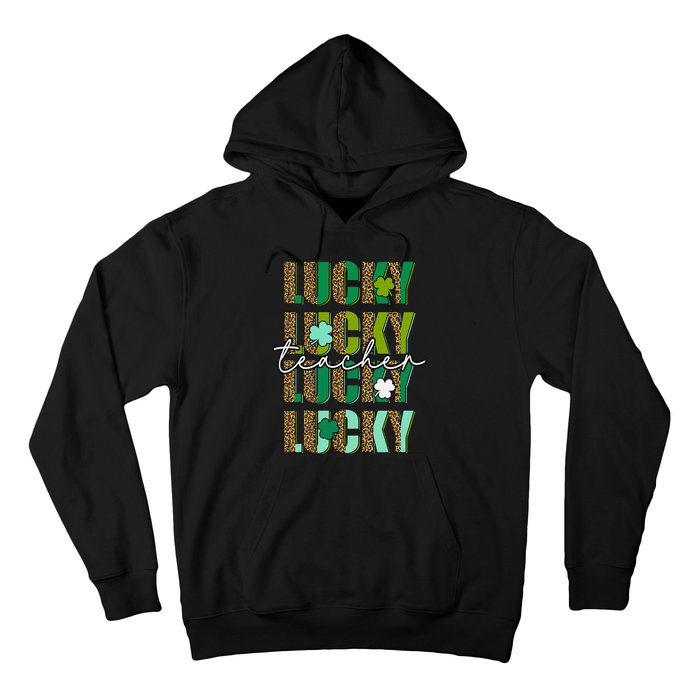 Lucky To Be A Teacher St Patricks Day School Teach Cute Hoodie