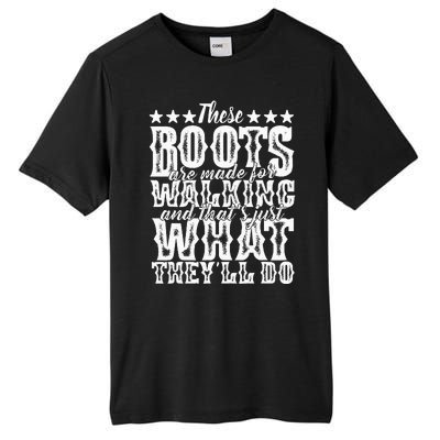 Lyriclyfe These Boots Are Made For Walking Tall Fusion ChromaSoft Performance T-Shirt