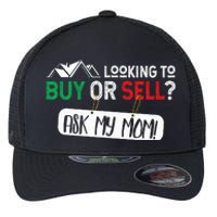 Looking To Buy Or Sell Ask My Mom Real Estate Realtor Gift Flexfit Unipanel Trucker Cap