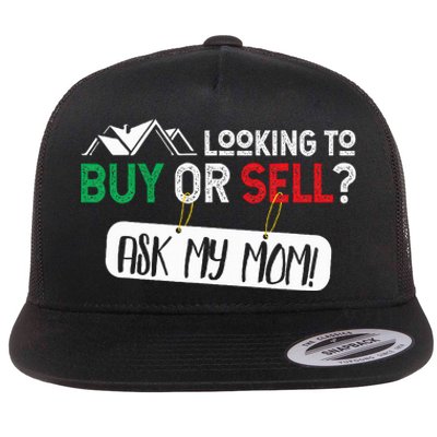 Looking To Buy Or Sell Ask My Mom Real Estate Realtor Gift Flat Bill Trucker Hat