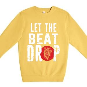 Let The Beat Drop Adenosine Heart Sciencet Hu Anatomy Gift Premium Crewneck Sweatshirt