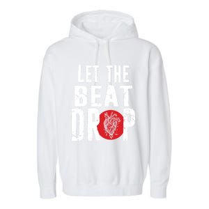 Let The Beat Drop Adenosine Heart Sciencet Hu Anatomy Gift Garment-Dyed Fleece Hoodie