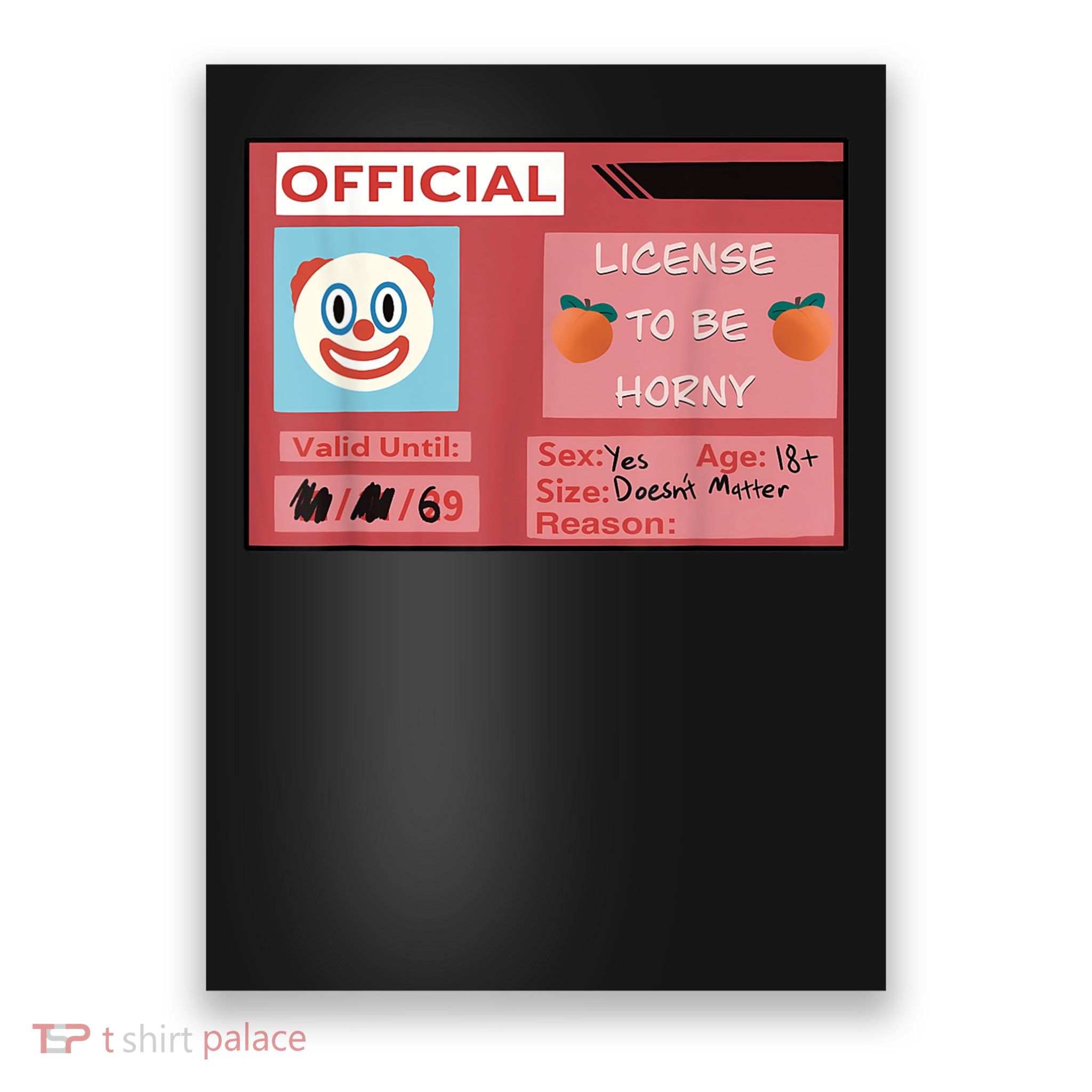 License To Be Horny funny meme Poster
