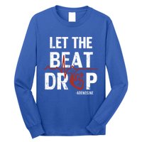 Let The Beat Drop Adenosine Nurse Gift Long Sleeve Shirt