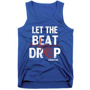 Let The Beat Drop Adenosine Nurse Gift Tank Top