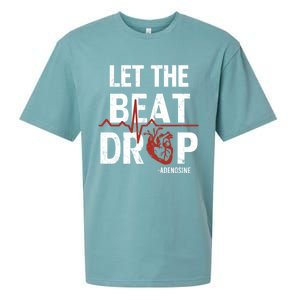 Let The Beat Drop Adenosine Nurse Gift Sueded Cloud Jersey T-Shirt