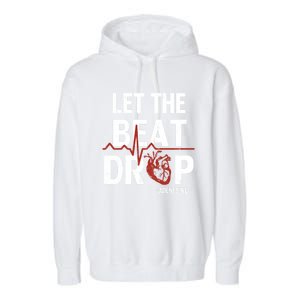 Let The Beat Drop Adenosine Nurse Gift Garment-Dyed Fleece Hoodie