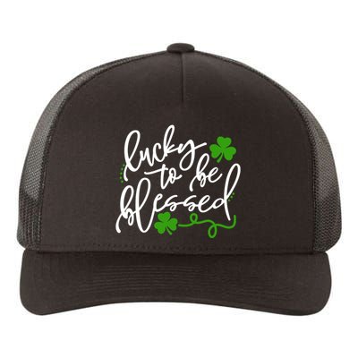 Lucky To Be Blessed Yupoong Adult 5-Panel Trucker Hat