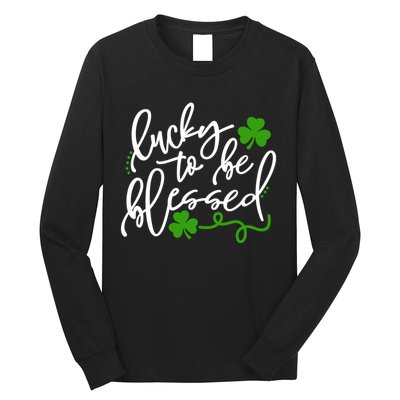 Lucky To Be Blessed Long Sleeve Shirt