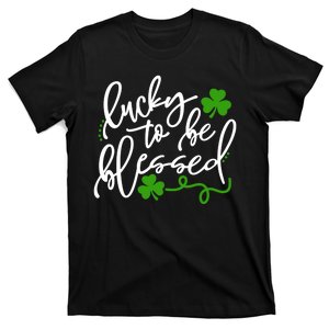 Lucky To Be Blessed T-Shirt