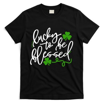 Lucky To Be Blessed T-Shirt