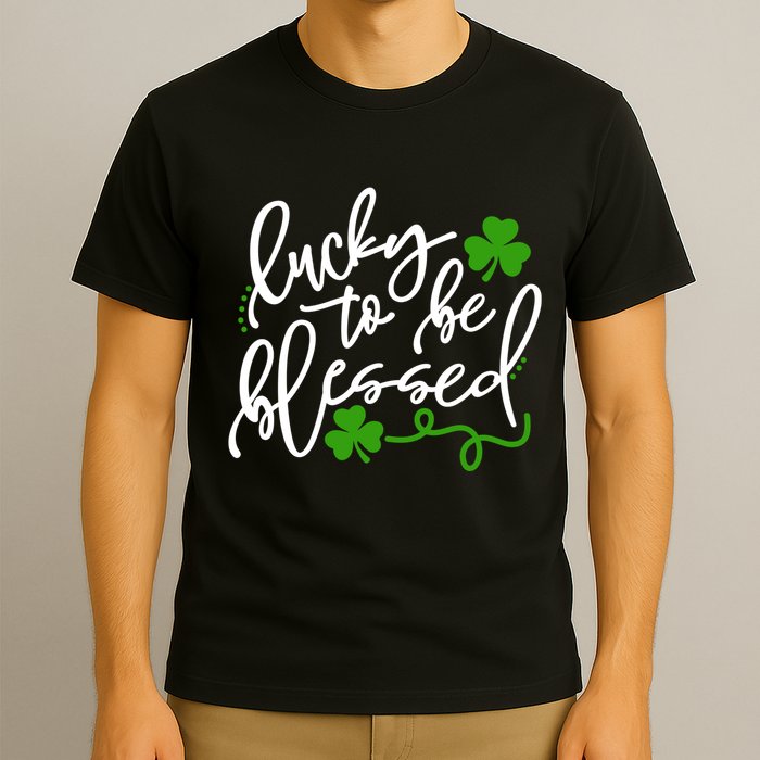 Lucky To Be Blessed T-Shirt