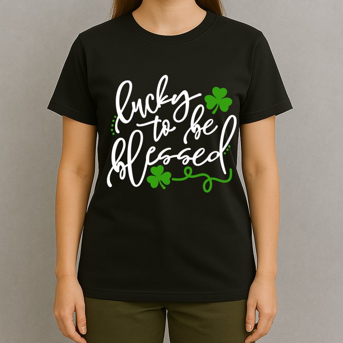 Lucky To Be Blessed T-Shirt