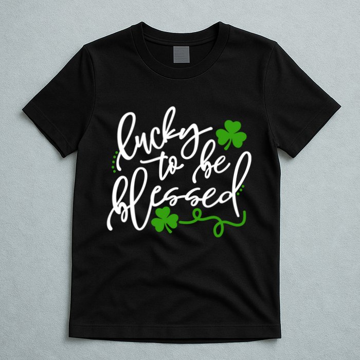 Lucky To Be Blessed T-Shirt