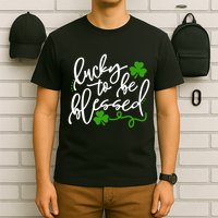Lucky To Be Blessed T-Shirt