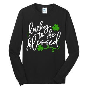 Lucky To Be Blessed Tall Long Sleeve T-Shirt