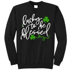 Lucky To Be Blessed Tall Sweatshirt