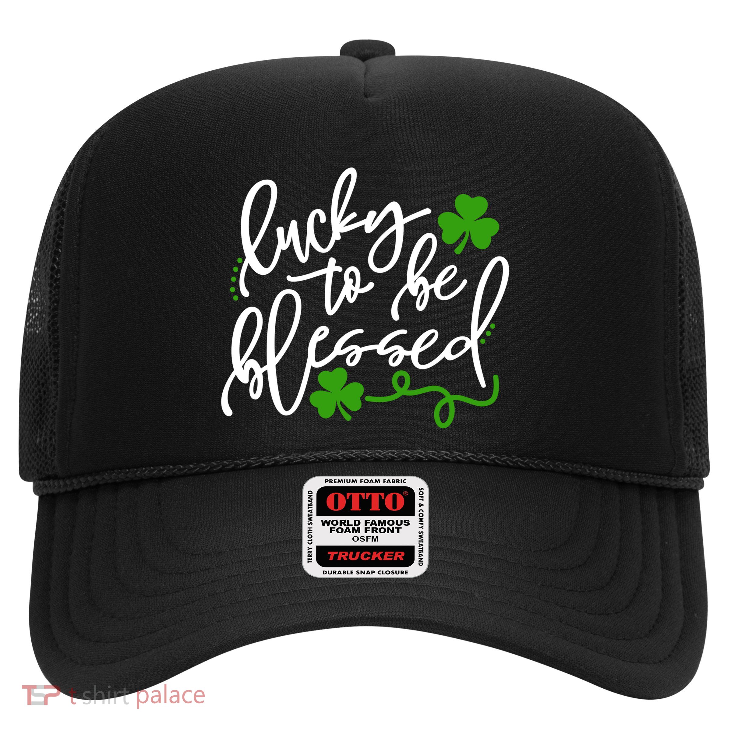 Lucky To Be Blessed Trucker Hat