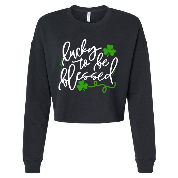Lucky To Be Blessed Cropped Pullover Crew