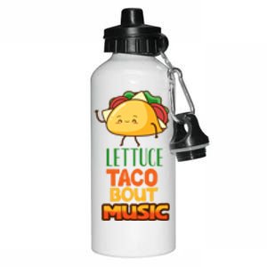 Lettuce Taco Bout Music Aluminum Water Bottle