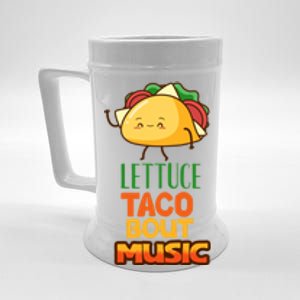 Lettuce Taco Bout Music Beer Stein