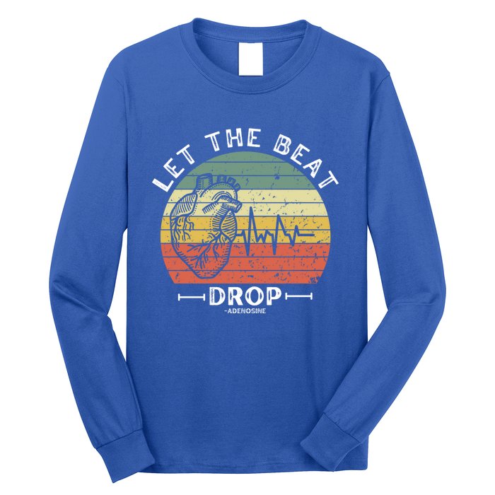 Let The Beat Drop Adenosine Vintage Sunset Funny Gift Long Sleeve Shirt