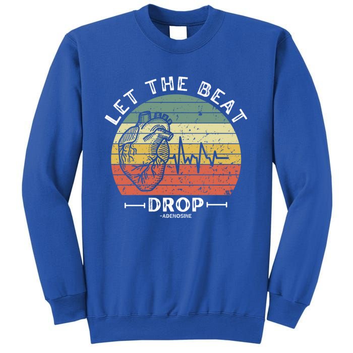 Let The Beat Drop Adenosine Vintage Sunset Funny Gift Sweatshirt