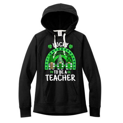 Lucky To Be A Teacher St Patricks Day Shamrock Gnome Rainbow Women's Fleece Hoodie