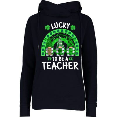 Lucky To Be A Teacher St Patricks Day Shamrock Gnome Rainbow Womens Funnel Neck Pullover Hood