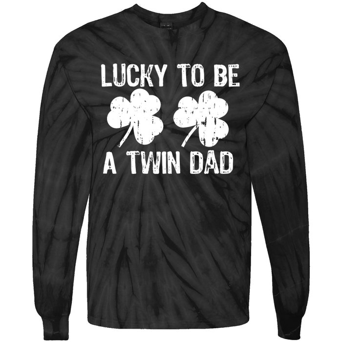 Lucky To Be A Twin Dad St Patrick's Day Tie-Dye Long Sleeve Shirt