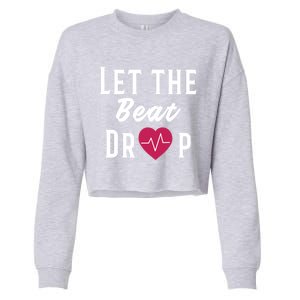 Let The Beat Drop Funny Nurse Adenosine Meaningful Gift Cropped Pullover Crew