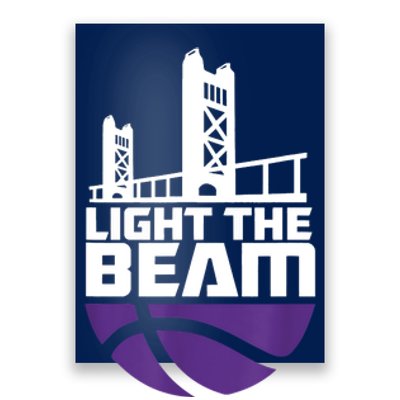 Light The Beam Sacramento Poster