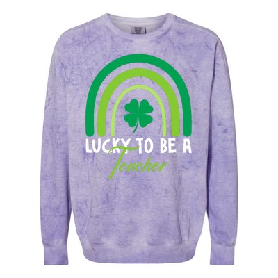 Lucky To Be A Teacher St Patricks Day Colorblast Crewneck Sweatshirt