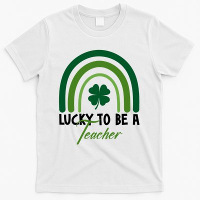Lucky To Be A Teacher St Patricks Day T-Shirt