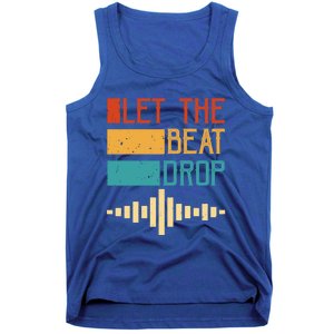 Let The Beat Drop Gift Tank Top