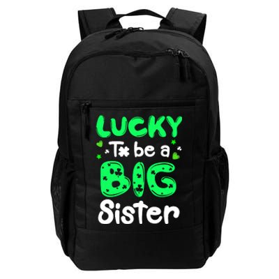 Lucky To Be A Sister St Patricks Day Shamrock Girl Daily Commute Backpack