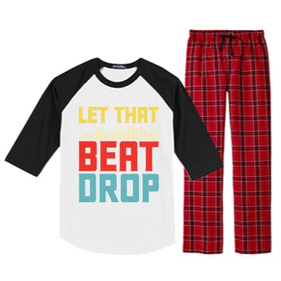 Let That Beat Drop Beats Beat Makers Music Producer Dad Gift Raglan Sleeve Pajama Set