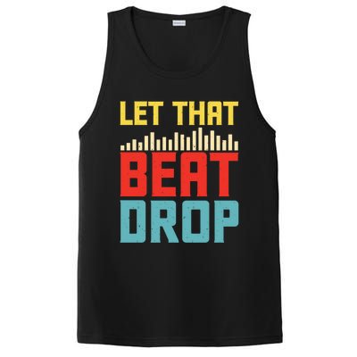 Let That Beat Drop Beats Beat Makers Music Producer Dad Gift PosiCharge Competitor Tank