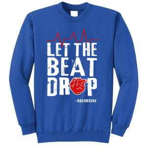 Let The Beat Drop Adenosine Gift Sweatshirt