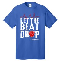 Let The Beat Drop Adenosine Gift Tall T-Shirt