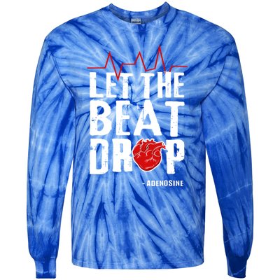 Let The Beat Drop Adenosine Gift Tie-Dye Long Sleeve Shirt