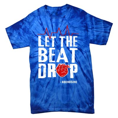 Let The Beat Drop Adenosine Gift Tie-Dye T-Shirt