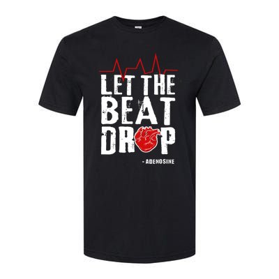 Let The Beat Drop Adenosine Gift Softstyle CVC T-Shirt