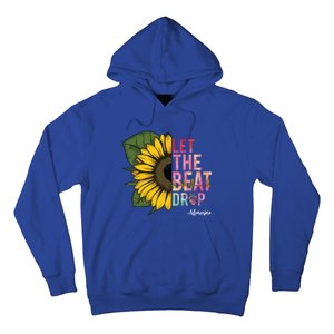 Let The Beat Drop Adenosine Best Nursing Nurse Sunflower Great Gift Hoodie