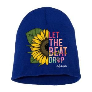 Let The Beat Drop Adenosine Best Nursing Nurse Sunflower Great Gift Short Acrylic Beanie