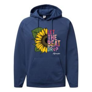 Let The Beat Drop Adenosine Best Nursing Nurse Sunflower Great Gift Performance Fleece Hoodie